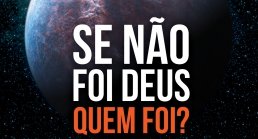 “Se Não Foi Deus, Quem Foi?” em segunda edicão “Se Não Foi Deus, Quem Foi?” em segunda edicão
