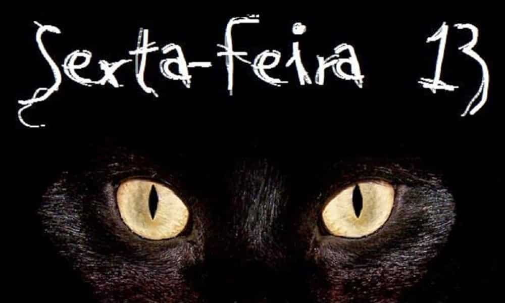 “Cuide-se, é sexta feira, dia 13” - Por Florindo Pinto