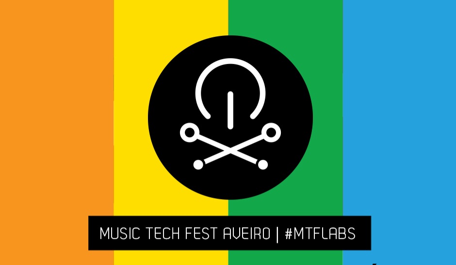Candidaturas à 3.ª edição do Music Tech Fest até 11 de setembro