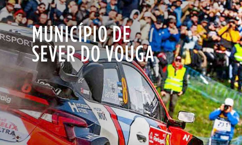 Sever do Vouga recebe o espetáculo do WRC Vodafone Rally de Portugal 2026