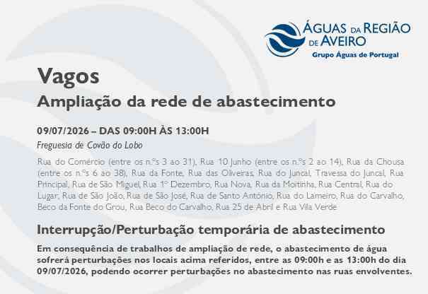 Ampliação da rede em Vagos obriga à suspensão temporária do abastecimento Ampliação da rede em Vagos obriga à suspensão temporária do abastecimento