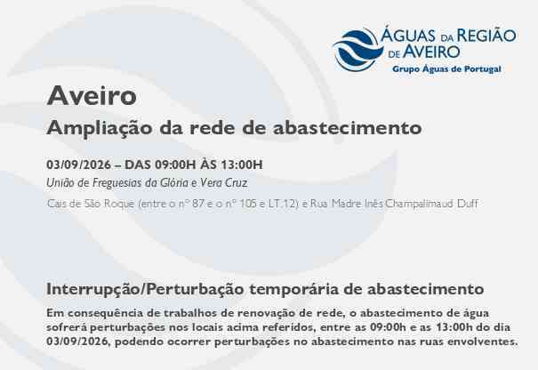 Suspensão temporária do abastecimento na União de Freguesias da Glória e Vera Cruz