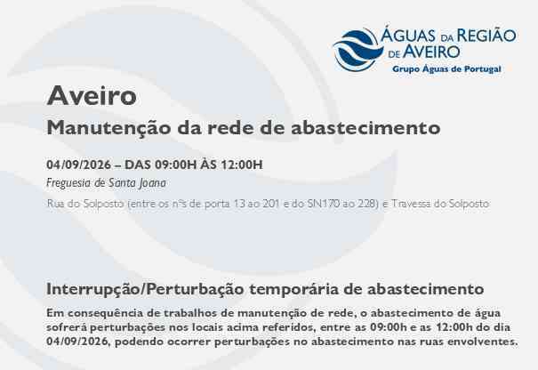 Suspensão temporária do abastecimento no Município de Aveiro Suspensão temporária do abastecimento no Município de Aveiro
